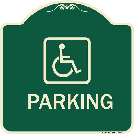 Signmission Parking Handicapped Symbol Heavy-Gauge Aluminum Architectural Sign, 18" x 18", G-1818-23477 A-DES-G-1818-23477